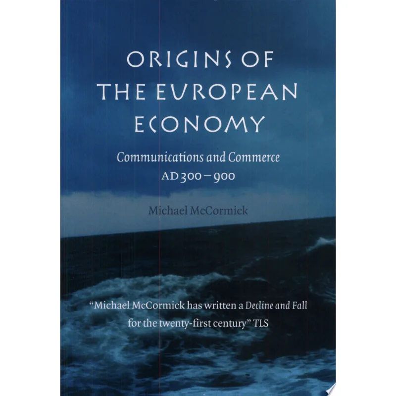 ORIGINS OF THE EUROPEAN ECONOMY