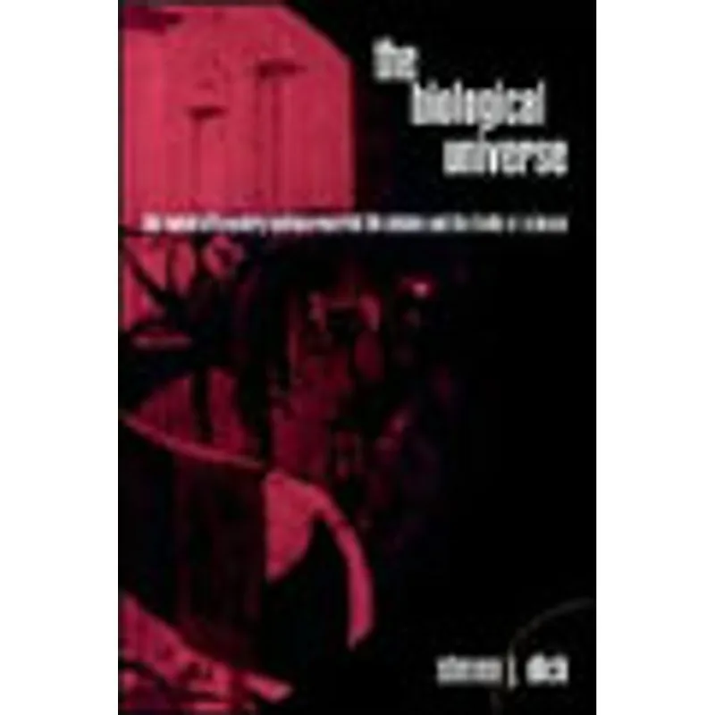 BIOLOGICAL UNIVERSE, THE