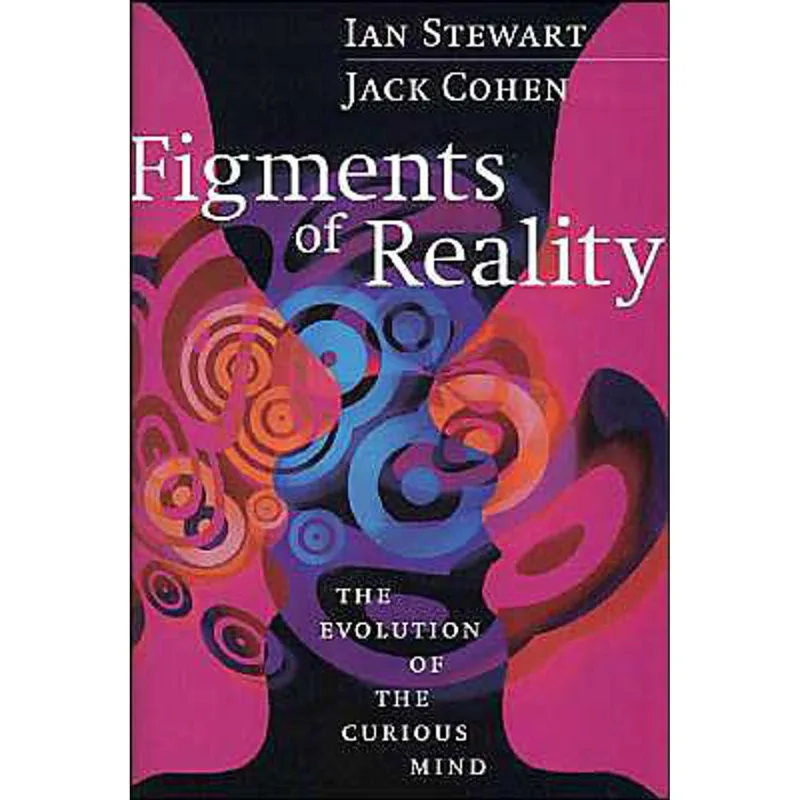 FIGMENTS OF REALITY