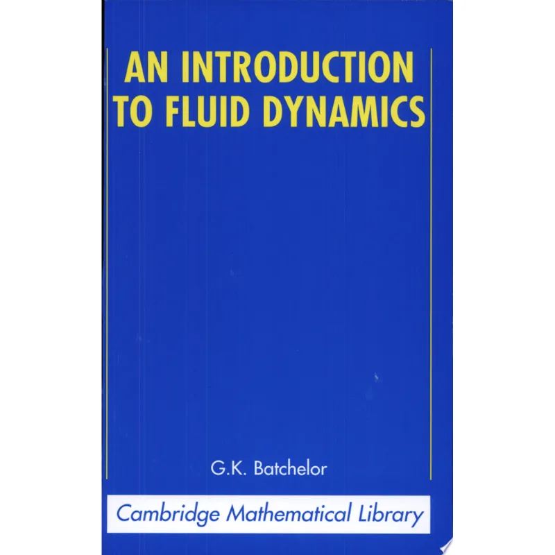 INTRODUCTION TO FLUID DYNAMICS, AN