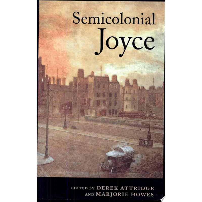 SEMICOLONIAL JOYCE
