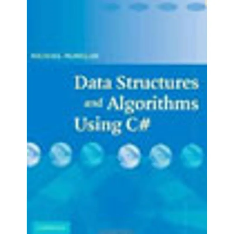 DATA STRUCTURES AND ALGORITHMS USING C#