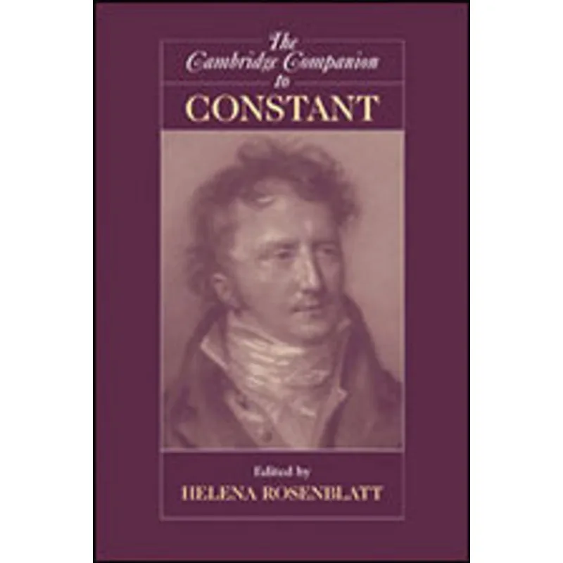 CAMBRIDGE COMPANION TO CONSTANT, THE