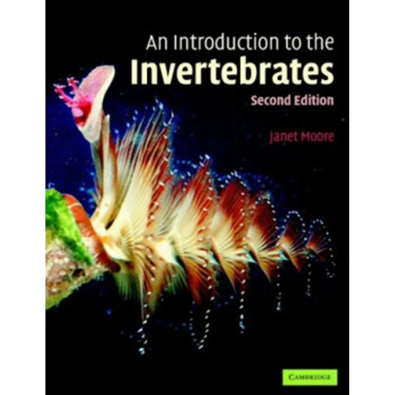 INTRODUCTION TO THE INVERTEBRATES, AN