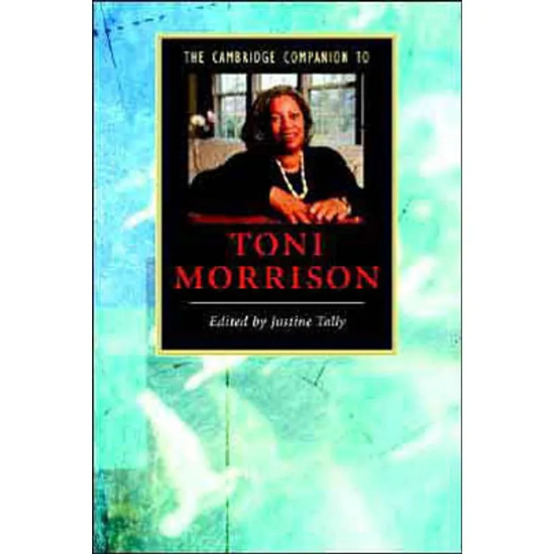 CAMBRIDGE COMPANION TO TONI MORRISON, THE