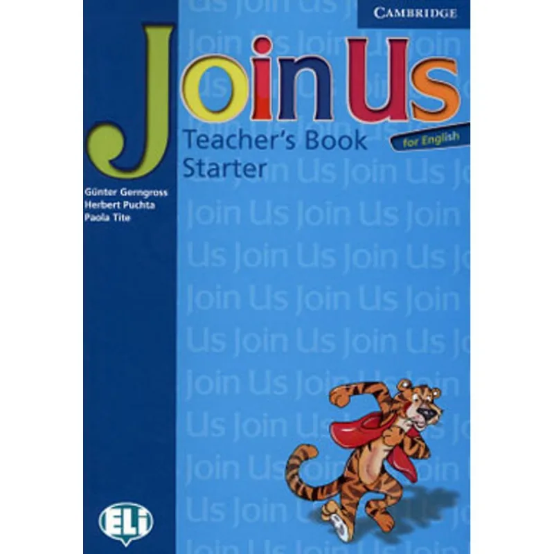 JOIN US FOR ENGLISH - STARTER - TEACHER'S BOOK