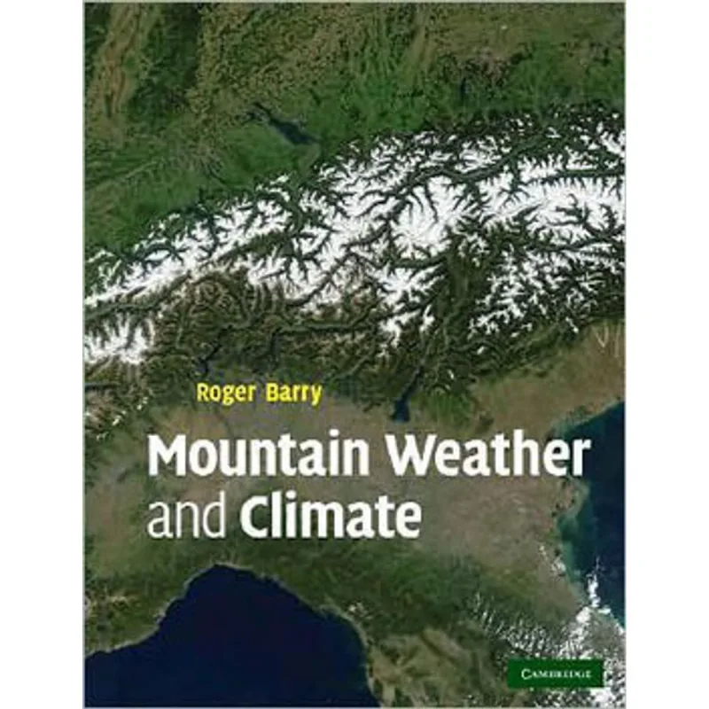 MOUNTAIN WEATHER AND CLIMATE