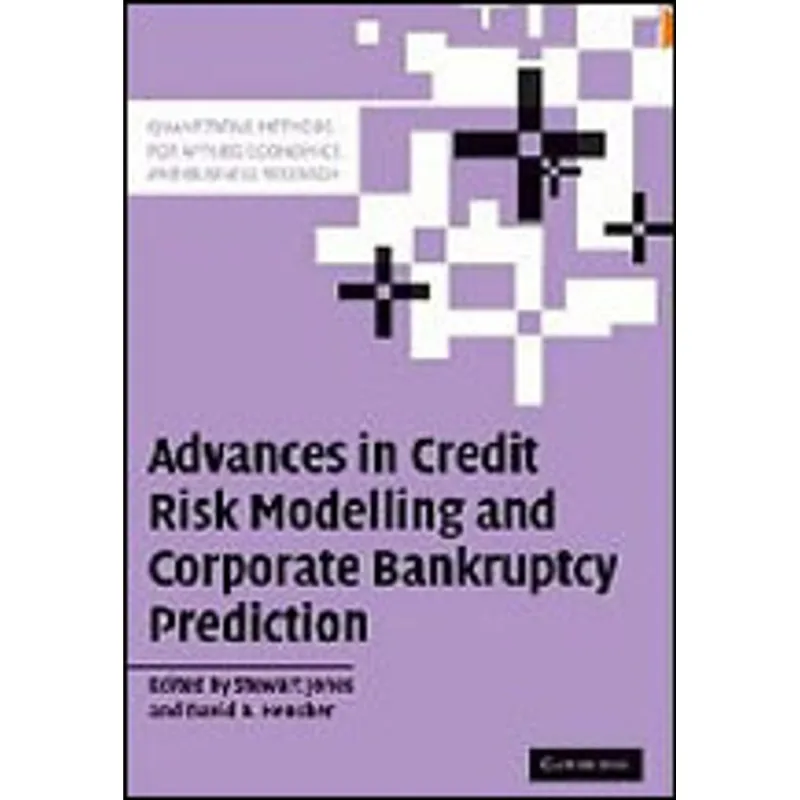 ADVANCES IN CREDIT RISK MODELLING AND CORPORATE BANKRUPTCY