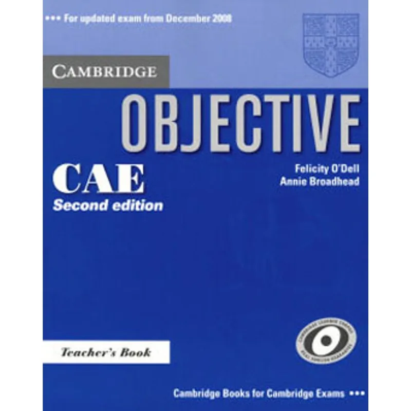 OBJECTIVE CAE - TEACHER'S BOOK - SECOND EDITION