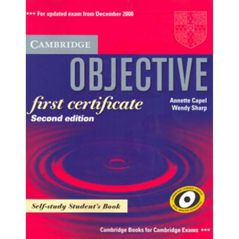 OBJECTIVE FIRST CERTIFICATE - SELF-STUDY - STUDENT'S BOOK - SECOND EDITION