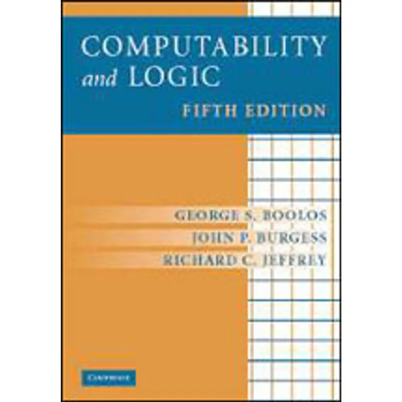 COMPUTABILITY AND LOGIC