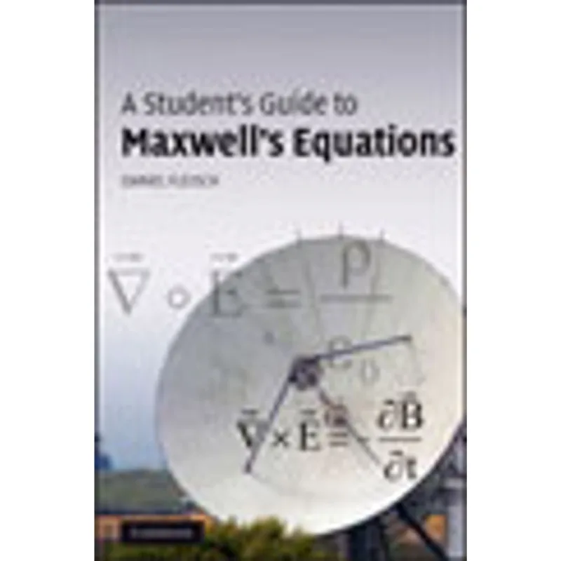 STUDENT'S GUIDE TO MAXWELL'S EQUATIONS