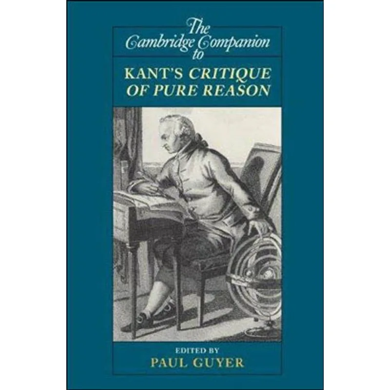 THE CAMBRIDGE COMPANION TO KANT'S CRITIQUE OF PURE REASON