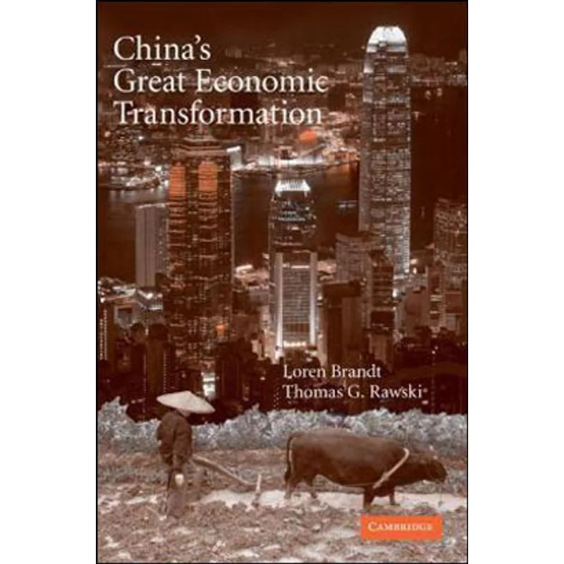CHINA'S GREAT ECONOMIC TRANSFORMATION