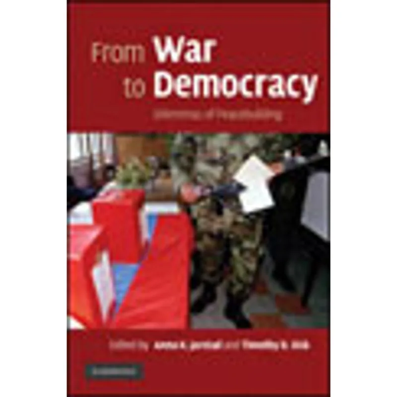 FROM WAR TO DEMOCRACY