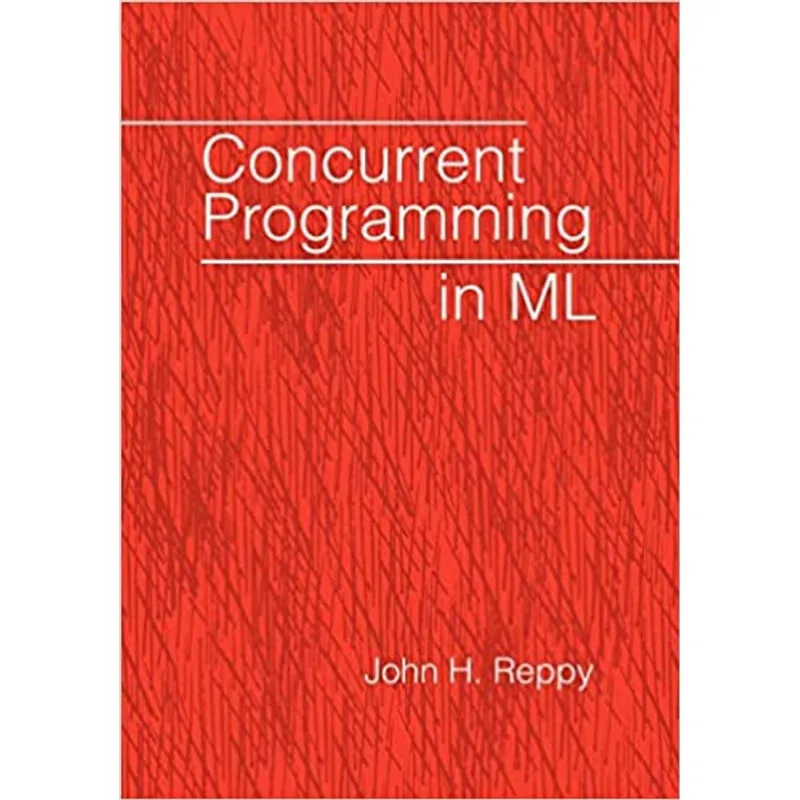 CONCURRENT PROGRAMMING IN ML
