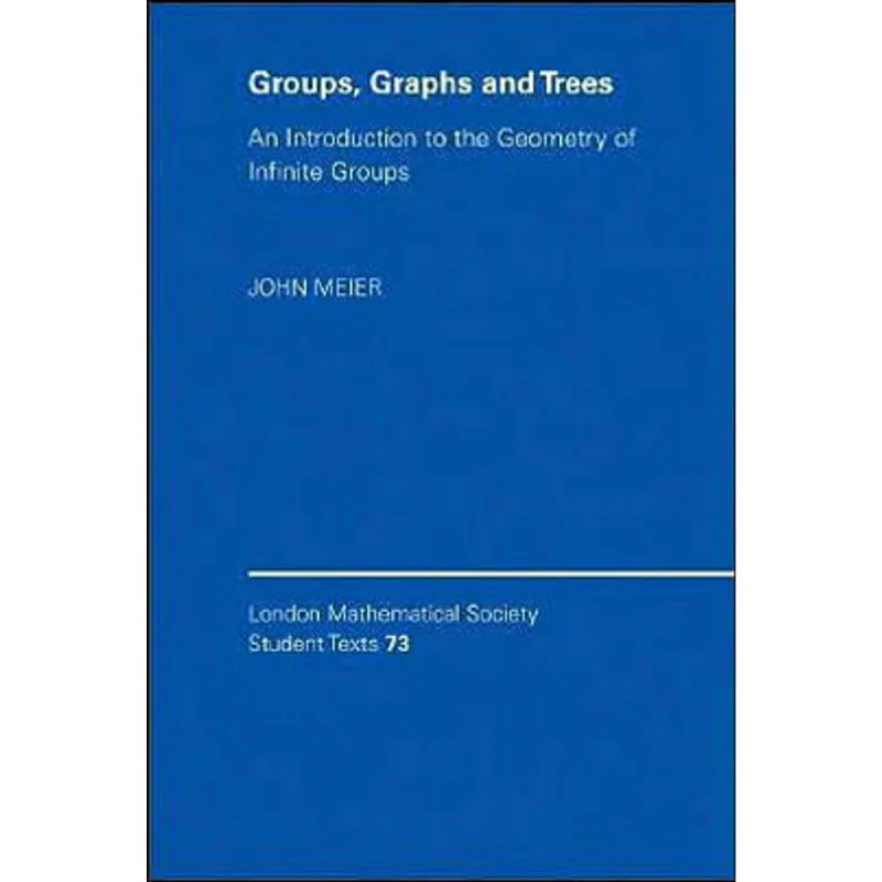 GROUPS, GRAPHS AND TREES - AN INTRODUCTION TO THE GEOMETRY OF INFINITE GROUPS
