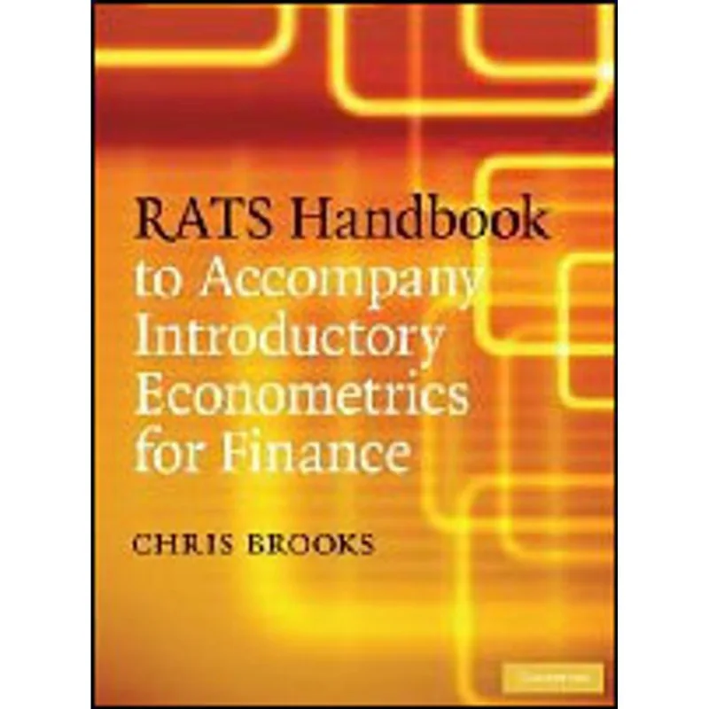 RATS HANDBOOK TO ACCOMPANY INTRODUCTORY ECONOMETRICS FOR FINANCE