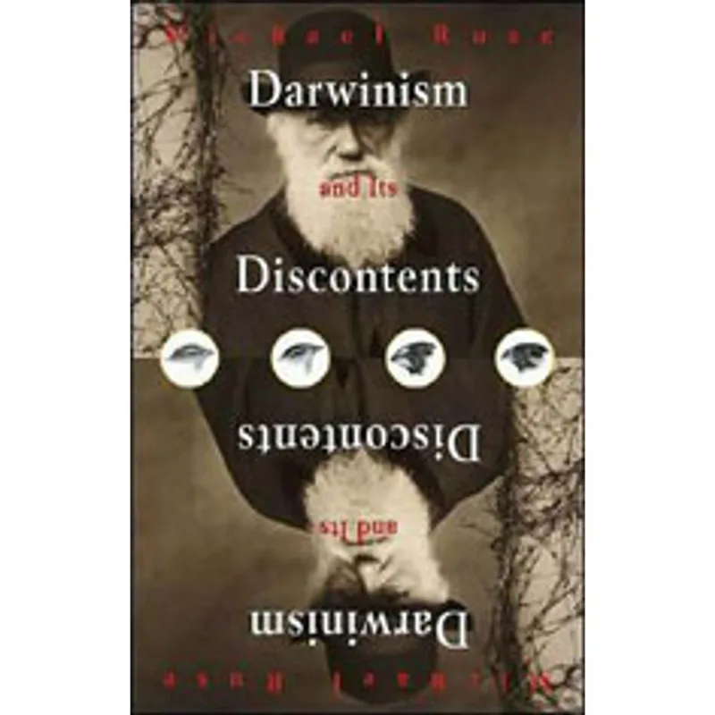 DARWINISM AND ITS DISCONTENTS