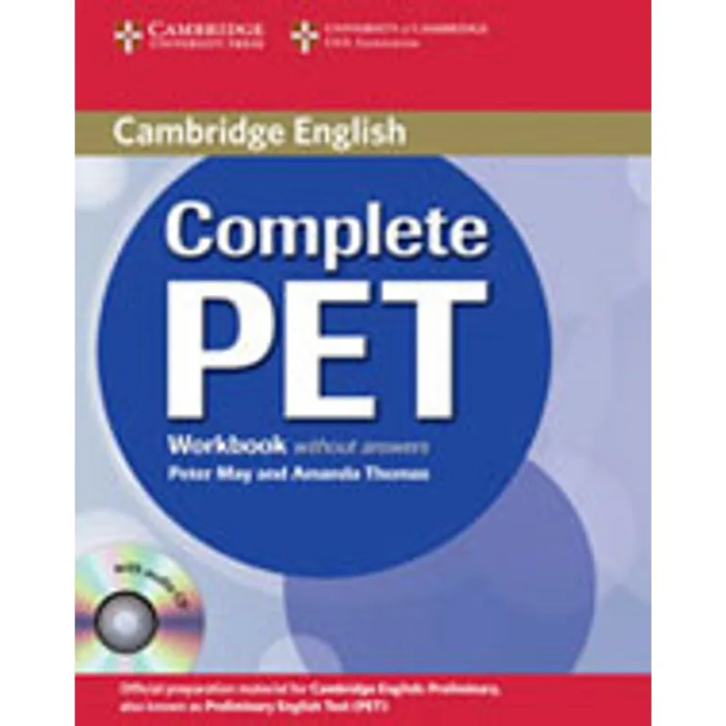 COMPLETE PET - WORKBOOK WITHOUT ANSWERS WITH AUDIO CD