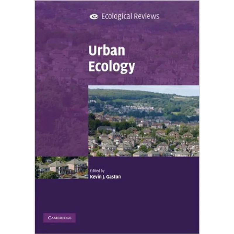 URBAN ECOLOGY (ECOLOGICAL REVIEWS)