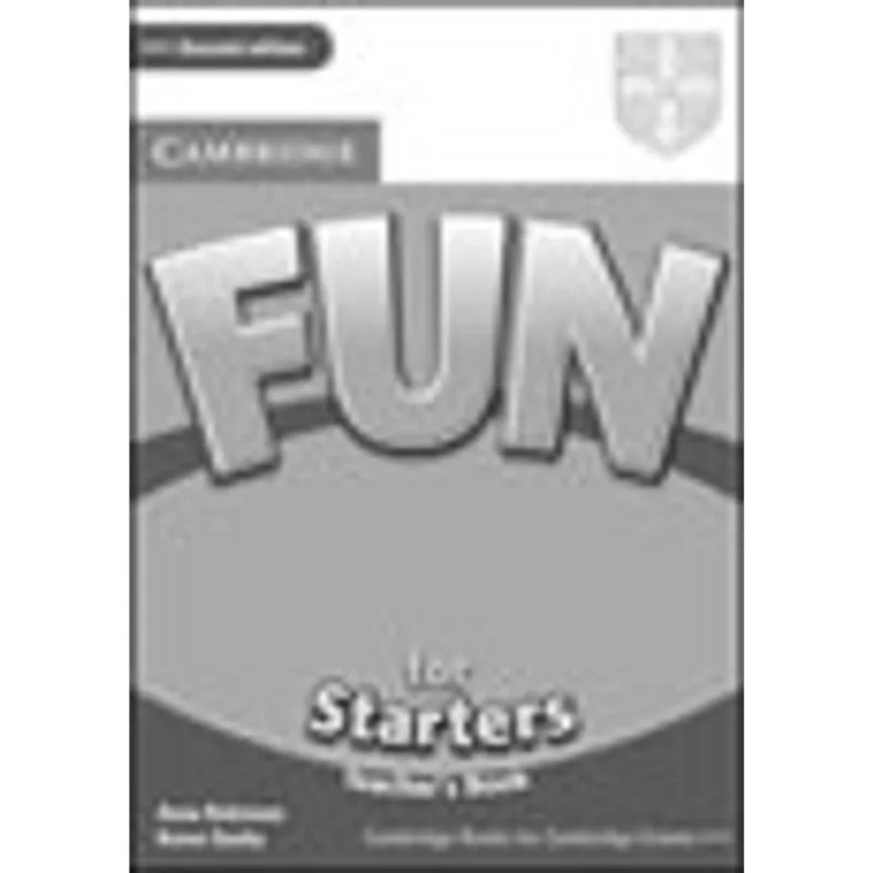 FUN FOR STARTERS - TEACHER´S BOOK - SECOND EDITION