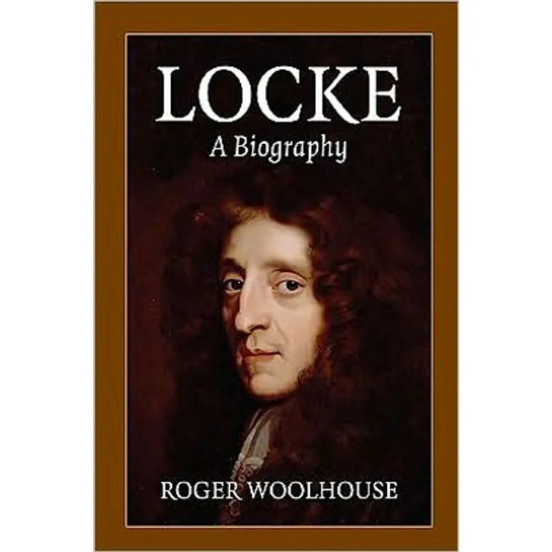LOCKE - A BIOGRAPHY