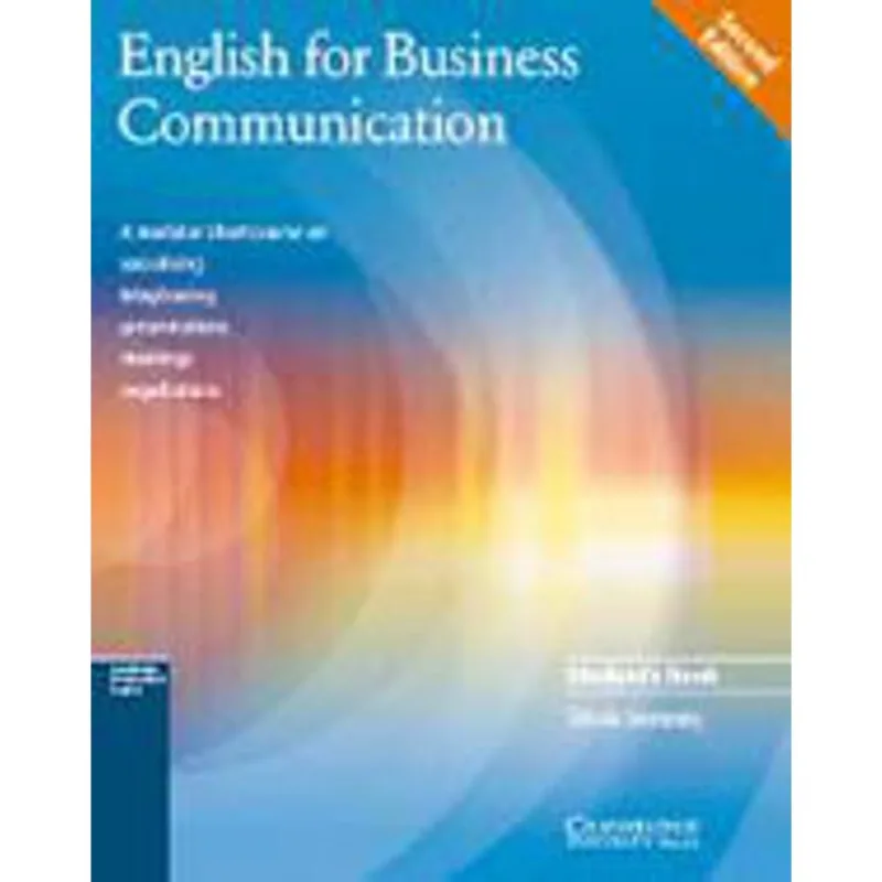 ENGLISH FOR BUSINESS COMMUNICATION - STUDENT'S BOOK - SECOND EDITION