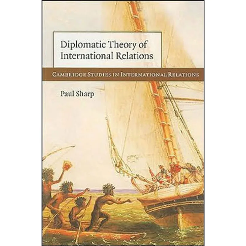 DIPLOMATIC THEORY OF INTERNATIONAL RELATIONS