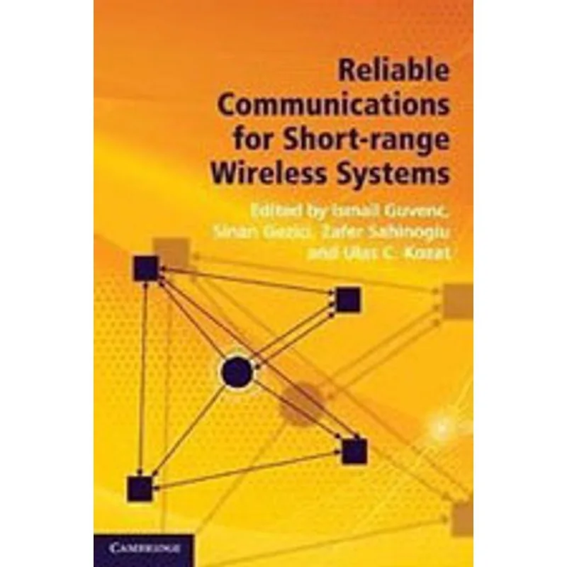 REALIABLE COMMUNICATIONS FOR SHORT-RANGE WIRELESS SYSTEMS