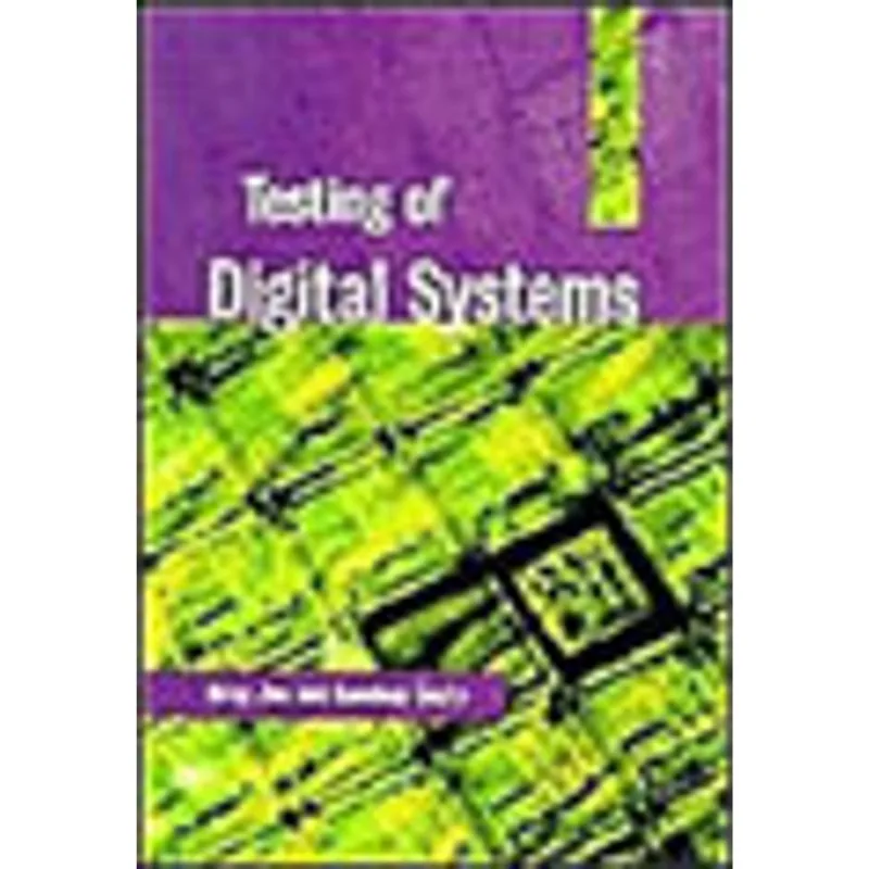TESTING OF DIGITAL SYSTEMS