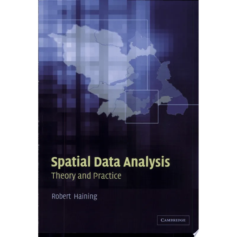 SPATIAL DATA ANALYSIS - THEORY AND PRACTICE
