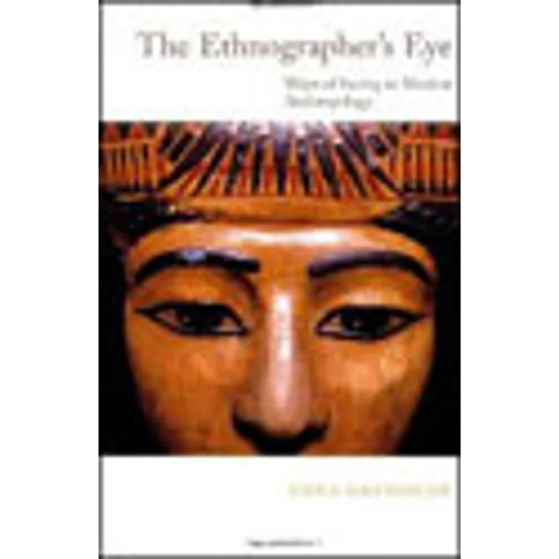 ETHNOGRAPHER'S EYE, THE