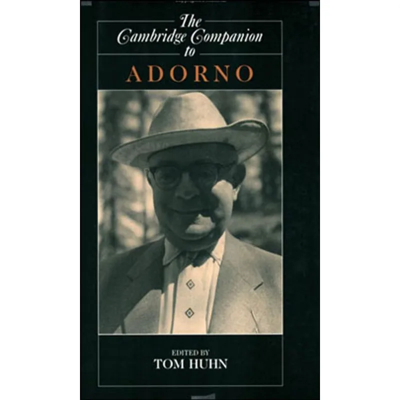 CAMBRIDGE COMPANION TO ADORNO, THE