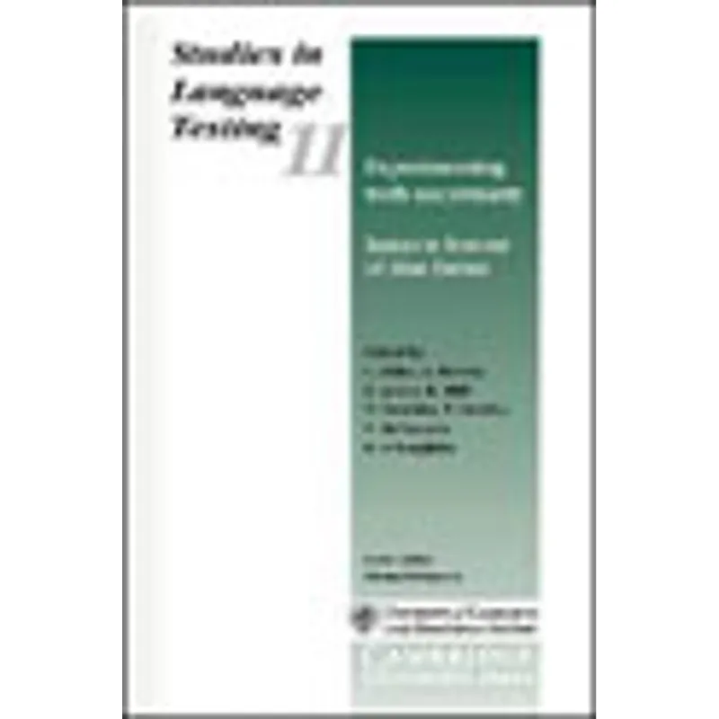 EXPERIMENTING WITH UNCERTAINTY - ESSAYS IN HONOUR OF ALAN DAVIES - STUDIES IN LANGUAGE TESTING 11