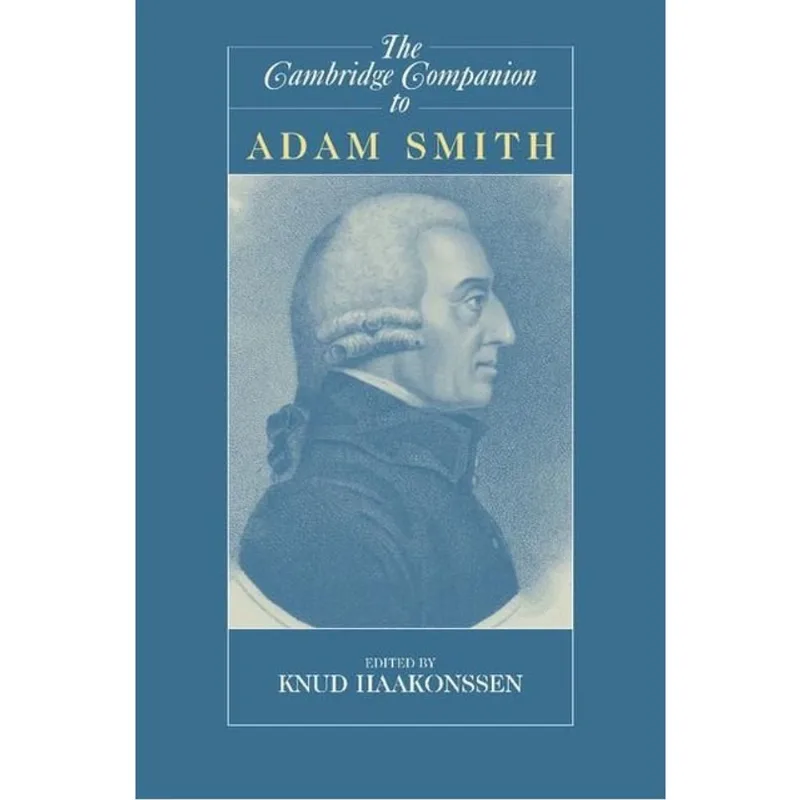 THE CAMBRIDGE COMPANION TO ADAM SMITH