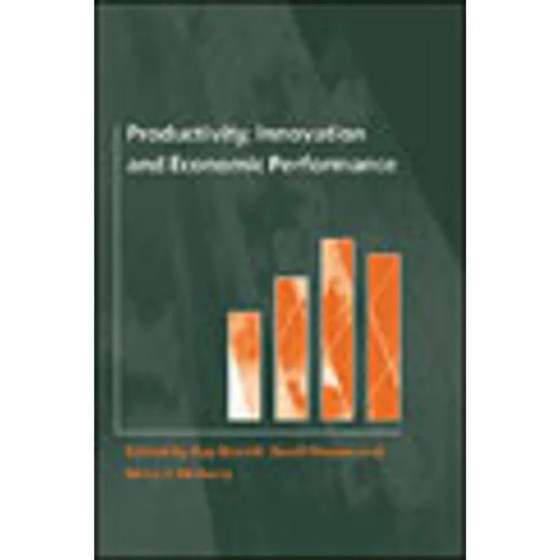 PRODUCTIVITY, INNOVATION AND ECONOMIC PERFORMANCE