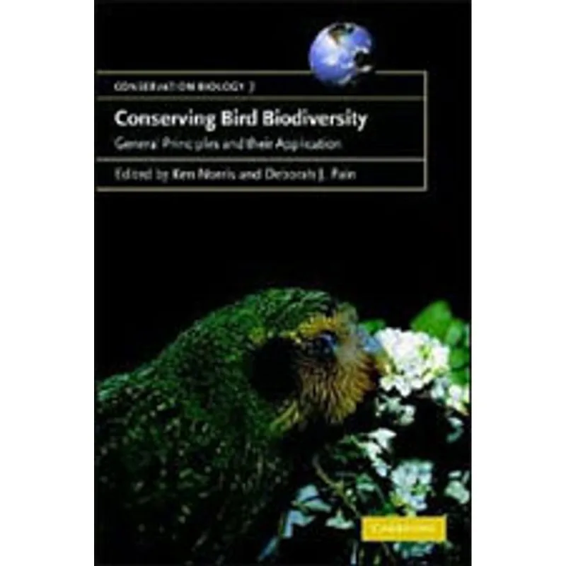 CONSERVING BIRD BIODIVERSITY
