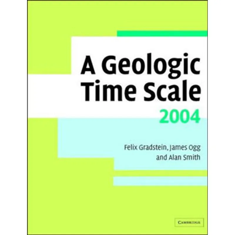 GEOLOGIC TIMESCALE 2004, A