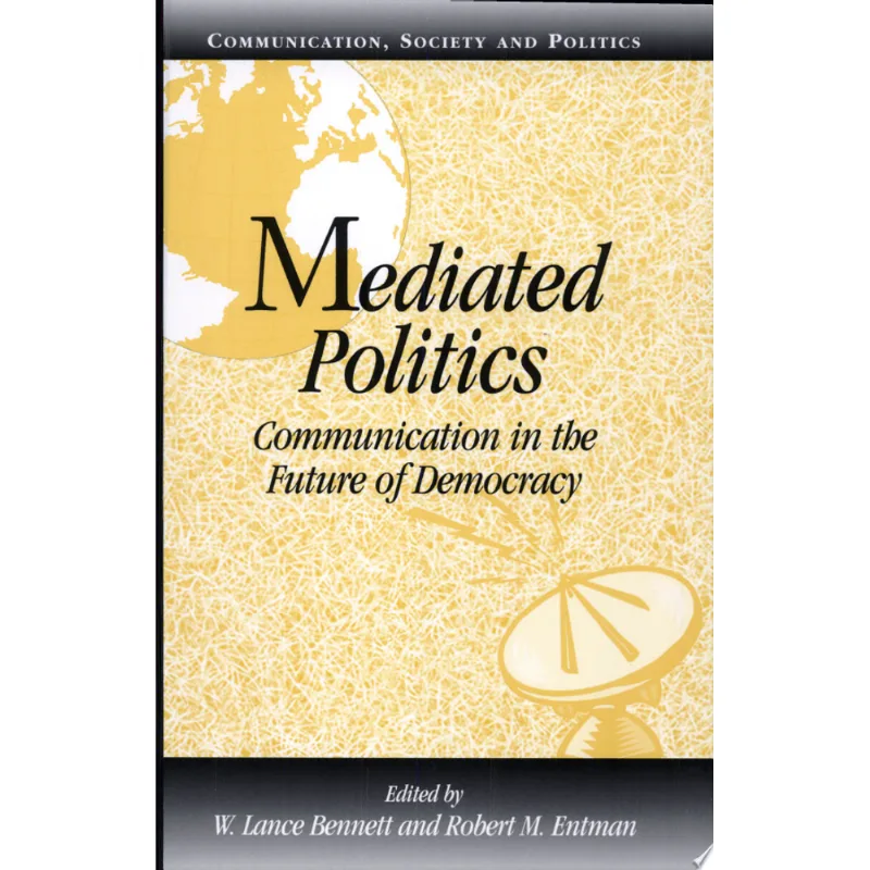 MEDIATED POLITICS