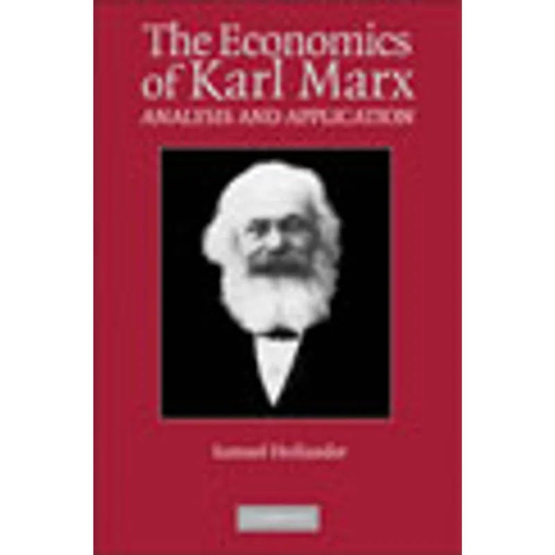 ECONOMICS OF KARL MARX - ANALYSIS AND APPLICATION