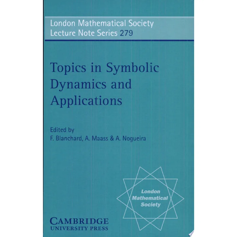 TOPICS IN SYMBOLIC DYNAMICS AND APPLICATIONS