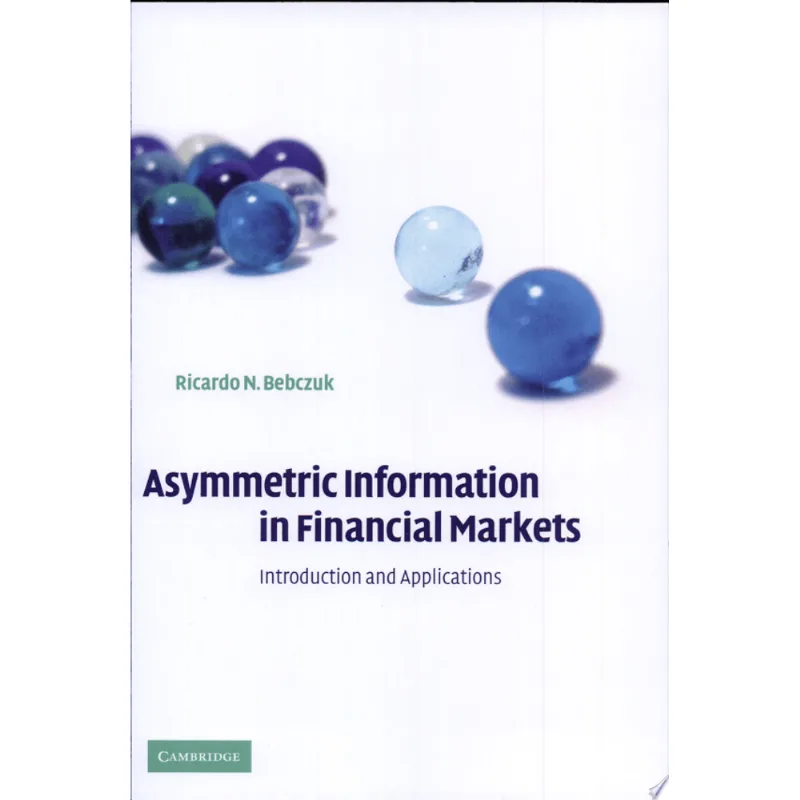 ASYMMETRIC INFORMATION IN FINANCIAL MARKETS
