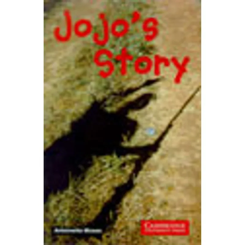 JOJO'S STORY - CAMBRIDGE ENGLISH READERS - LEVEL 2
