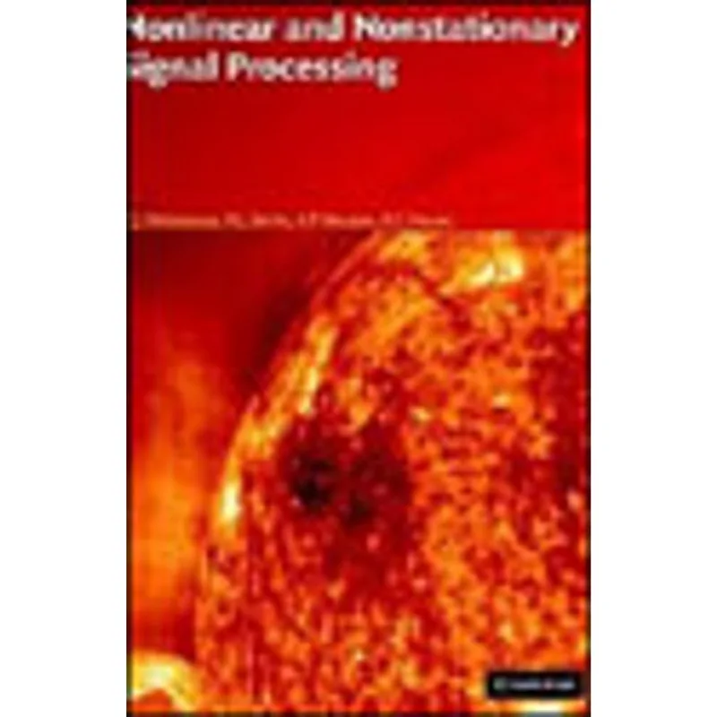 NONLINEAR AND NONSTATIONARY SIGNAL PROCESSING