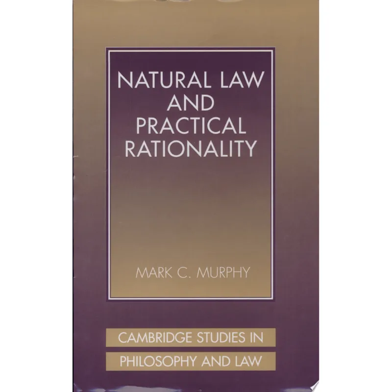 NATURAL LAW PRACTICAL RATIONALITY