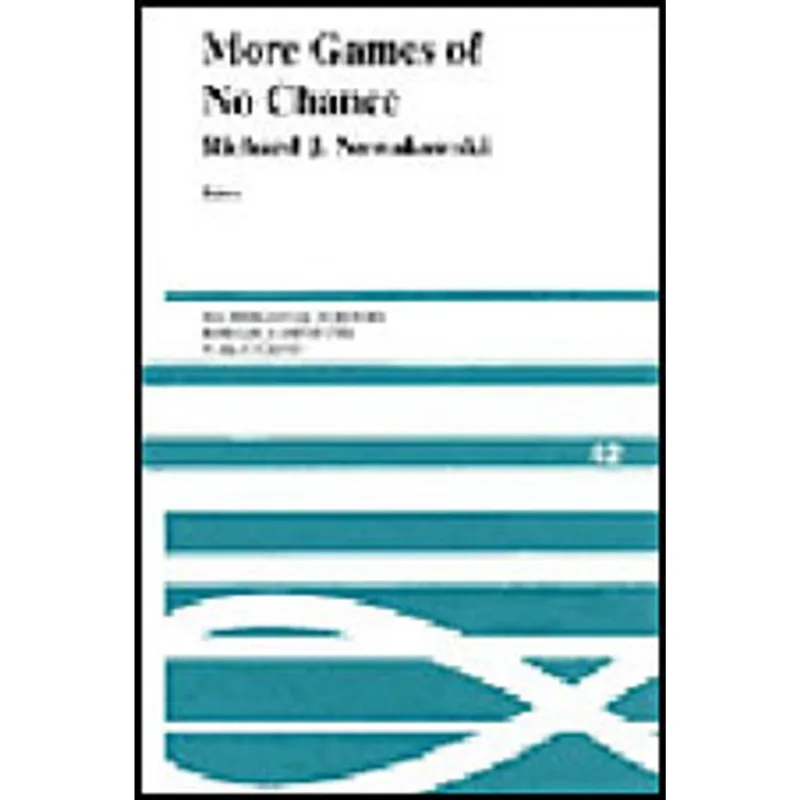 MORE GAMES OF NO CHANCE