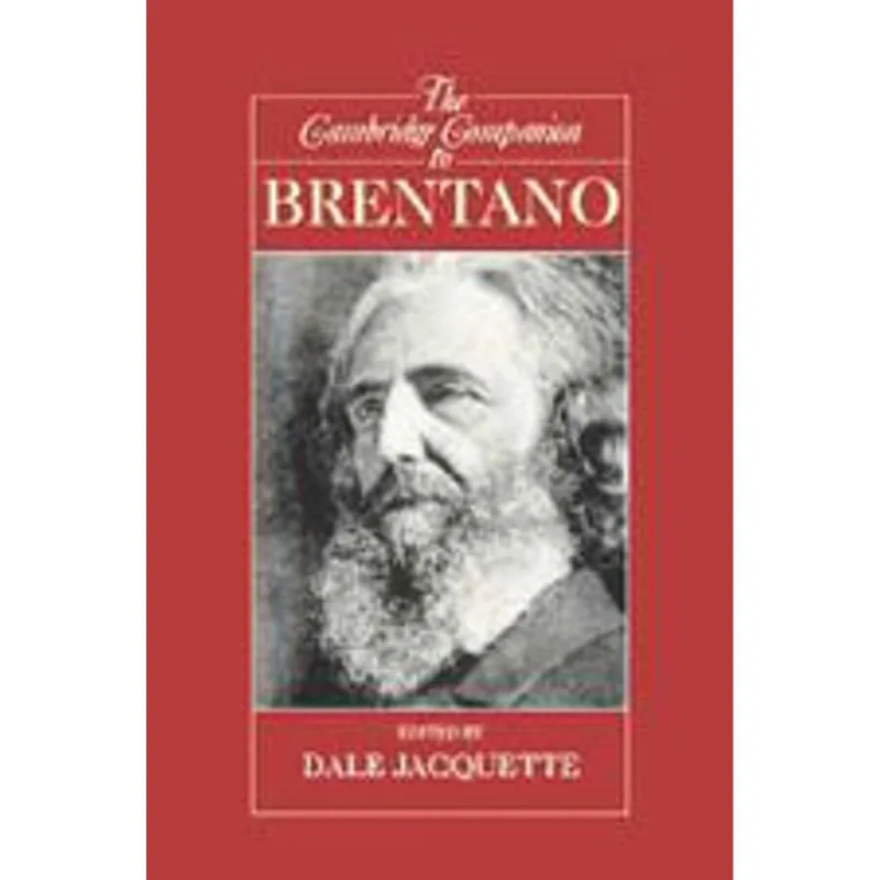 CAMBRIDGE COMPANION TO BRENTANO, THE