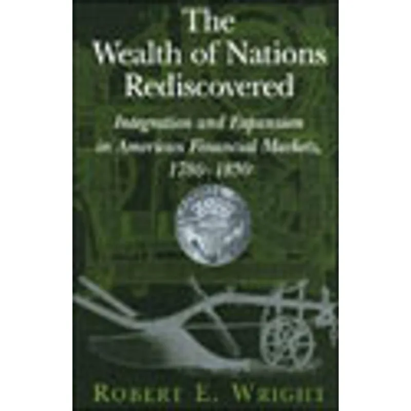 WEALTH OF NATIONS REDISCOVERED, THE (HARDCOVER)