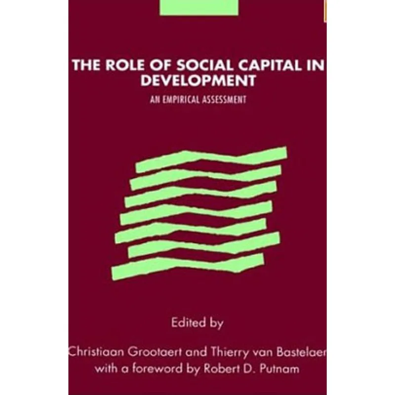 ROLE OF SOCIAL CAPITAL IN DEVELOPMENT, THE